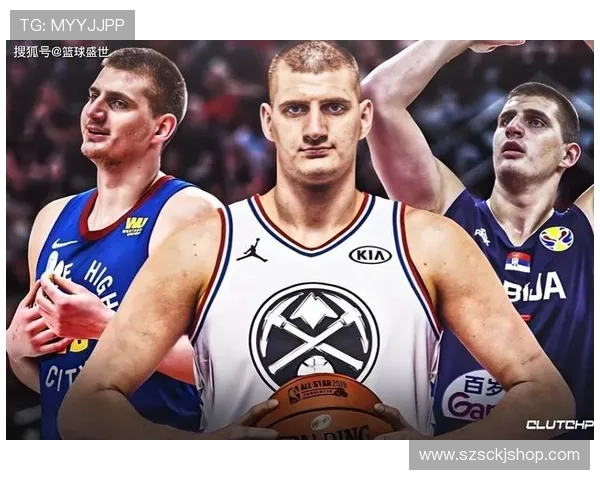 NBA赛季双双统计更新约基奇领跑唐斯紧随其后吉迪表现亮眼